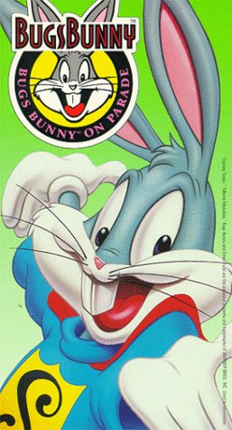 Bugs Bunny on Parade by Bugs Bunny Cartoons