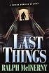 Last Things: A Father Dowling Mystery