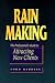 Rain Making: Professional's Guide to Attracting New Clients