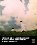 Heinrich Kuehn and his American circle : Alfred Stieglitz and Edward Steichen