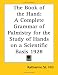 Book The Book of the Hand: A Complete Grammar of Palmistry for the Study of Hands on a Scientific Basis 1928