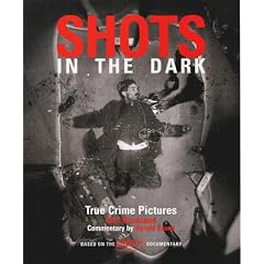 Shots in the Dark: Crime Photographs from Daguerrotype to Internet