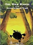 The Wild Haggis and the Greetin-faced Nyaff