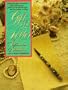 Gift of a Letter: Giving the Gift of Ourselves-- Add Richness and Grace to Your Life Through the Art of Letter-writing