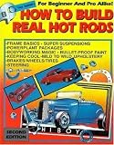 How to Build Real Hot Rods
