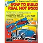 How to Build Real Hot Rods by  T Smith