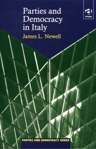Parties and Democracy in Italy (Parties & Democracy)