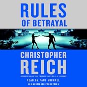 Rules of Betrayal: Dr. Jonathan Ransom, Book 3 | Christopher Reich