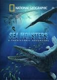 Sea Monsters: A Prehistoric Adventure [Blu-ray]