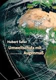 Bild zu: Umweltschutz mit Augenma&szlig;: Realistische und sinnvolle L&ouml;sungen f&uuml;r die Zukunft