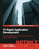 Yii Rapid Application Development Hotshot