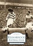 Kilmarnock Football Club (Images of Sport)