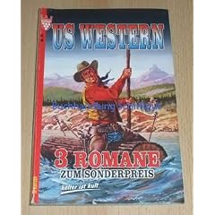 US Western - Sammelband Nr. 25, Romanheft - 1 Roman - G.F. Waco - Gesetz der Faust, 2 Roman - Riv Colorado - Wenn der Pulverrauch verweht, 3 Roman - Gordon D. Shirreffs - Manhunter