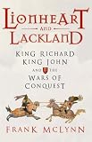 Cover of Lionheart and Lackland by F.J. McLynn 0224062441