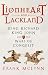 Lionheart and Lackland