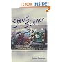 Street Science: Community Knowledge and Environmental Health Justice (Urban and Industrial Environments)
