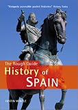 The Rough Guide History of Spain