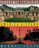 Panoramas Literarios: America Hispana: Student Text: America Hispana: Student Text
