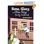Fame, Glory, and Other Things on My To Do List