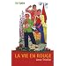 La vie en rouge