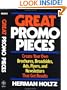 Great Promo Pieces: Create Your Own Brochures, Broadsides, Ads, Flyers and Newsletters That Get Results