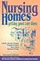 Nursing Homes: Getting Good Care There (Working Caregiver)