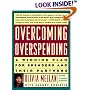 Overcoming Overspending: A Winning Plan for Spenders and Their Partners