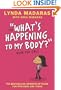 What's Happening to My Body? Book for Girls: Revised Edition