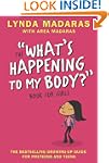 The 'What's Happening to My Body?' Bo...