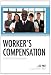 Worker's Compensation: A Field Guide For Employers