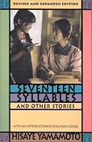 Seventeen Syllables and Other Stories. Revised and Updated with four new stories.