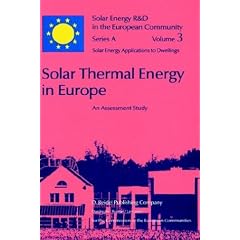 Solar Thermal Energy in Europe An Assessment Study: Solar energy applica (Solar Energy R&D in the Ec Series A:)