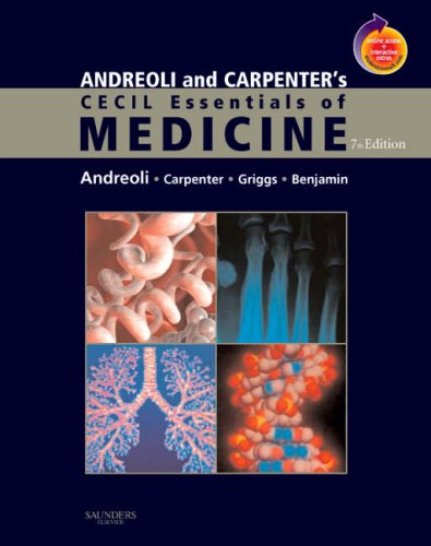 Andreoli and Carpenter's Cecil Essentials of Medicine: With STUDENT CONSULT Online Access