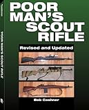 Poor man's scout rifle