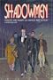 Shadowmen: Heroes and Villains of French Pulp Fiction