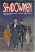 Shadowmen: Heroes and Villains of French Pulp Fiction