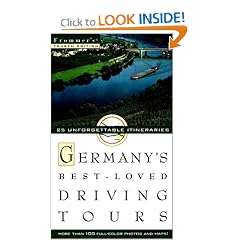 Frommer's Germany's Best-Loved Driving Tours (Frommer's Germanys Best-Loved Driving Tours, 4th ed)