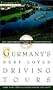 Frommer's Germany's Best-Loved Driving Tours