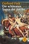 Die sch�nsten Sagen der Antike