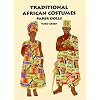 Traditional African Costumes Paper Dolls (Dover Paper Dolls)