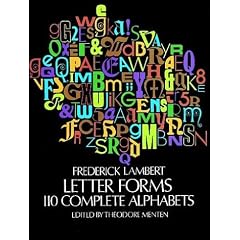 Letterforms: 110 Complete Alphabets (Dover Pictorial Archive)