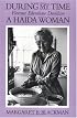 During My Time: Florence Edenshaw Davidson : A Haida Woman