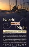 North to the Night: A Spiritual Odyssey in the Arctic