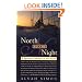 North to the Night: A Spiritual Odyssey in the Arctic