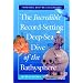 The Incredible Record-Setting Deep-Sea Dive of the Bathysphere (Incredible Deep-Sea Adventures)