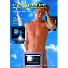 Gay- Net- Life Herbst 2001/ Herbst 2002. Der F�hrer durch das schwule Internet