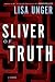 Sliver of Truth: A Novel