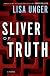 Sliver of Truth: A Novel