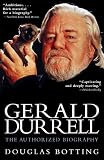 Gerald Durrell: The Authorized Biography