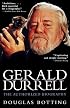 Gerald Durrell: The Authorized Biography